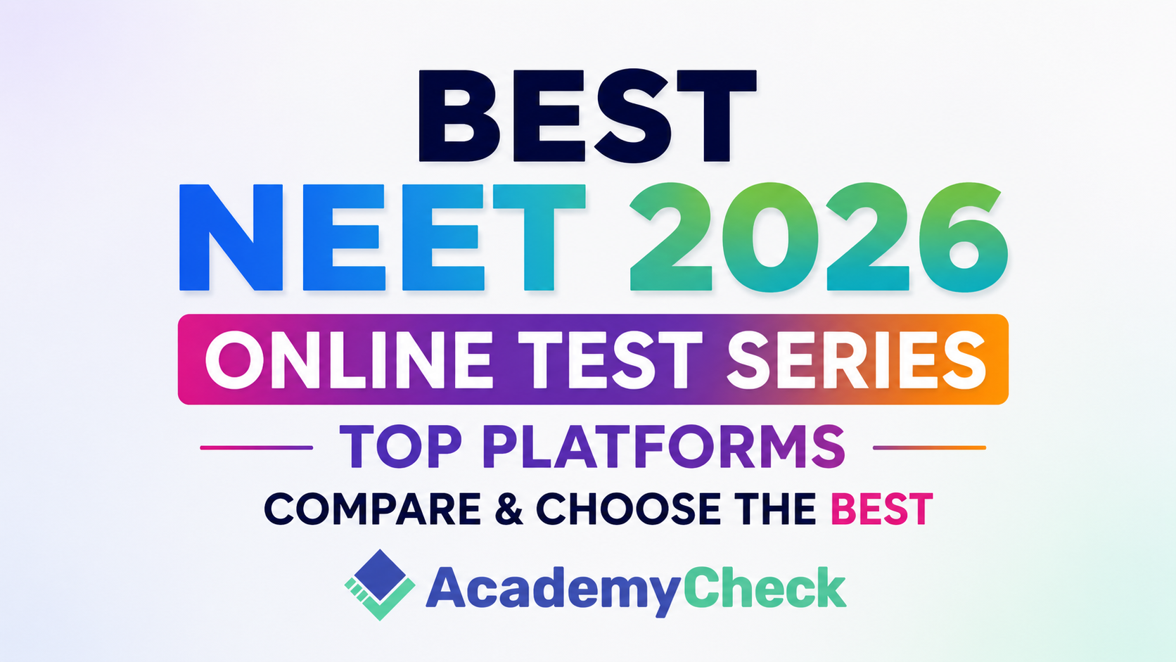 Best NEET Mock Test Series 2026 – Improve Score with Real Exam Practice